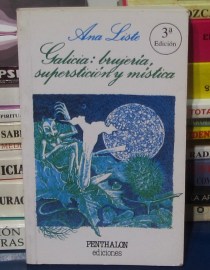 GALICIA BRUJERIA SUPERSTICION Y MISTICA